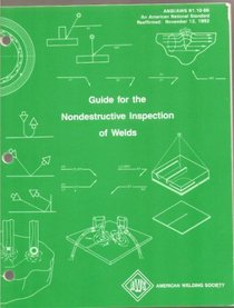 Guide for Nondestructive Inspection of Welds