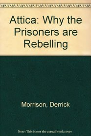 Attica: Why the Prisoners are Rebelling