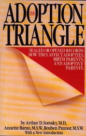 The Adoption Triangle: Sealed or Opened Records: How They Affect Adoptees, Birth Parents, and Adoptive Parents