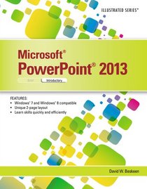 Microsoft PowerPoint 2013: Illustrated Introductory