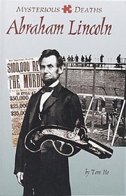 Abraham Lincoln (Mysterious Deaths)