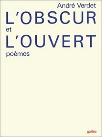 L'obscur et l'ouvert (Collection Ecritures/figures) (French Edition)