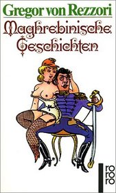 Maghrebinische Geschichten (German Edition)