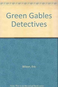 The Green Gables detectives