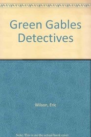The Green Gables detectives