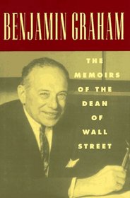 Benjamin Graham: The Memoirs of the Dean of Wall Street