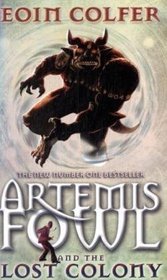 Artemis Fowl And the Lost Colony