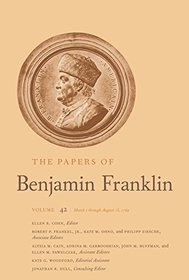 The Papers of Benjamin Franklin: Volume 42: March 1 through August 15, 1784