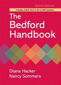 The Bedford Handbook with 2009 MLA and 2010 APA Updates