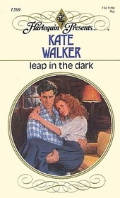 Leap in the Dark (Harlequin Presents, No 1269)