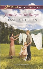 Family on the Range (On the Range, Bk 2) (Love Inspired Historical, No 238)