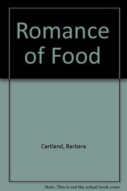 Romance of Food