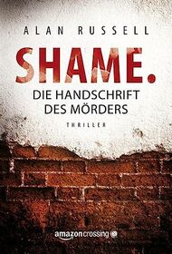 Shame - Die Handschrift des Mrders (German Edition)