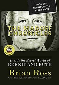 The Madoff Chronicles (Inside the Secret World of Bernie and Ruth) (ABC)