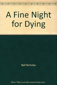A Fine Night for Dying (Paul Chavasse, Bk 6) (Audio Cassette) (Unabridged)