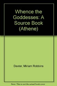 Whence the Goddesses: A Source Book (Best of Long Range Planning)