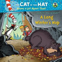 A Long Winter's Nap/Flight of the Penguin (Seuss/Cat in the Hat) (CITH Knows a Lot About That)