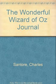 The Wonderful Wizard of Oz Journal