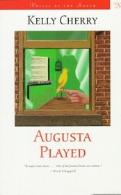 Augusta Played: A Novel (Voices of the South)