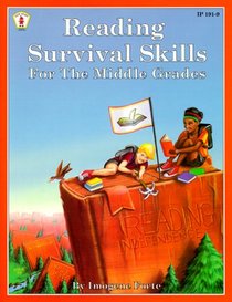 Reading Survival Skills: For the Middle Grades (Kids' Stuff)