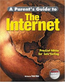 A Parent's Guide to the Internet