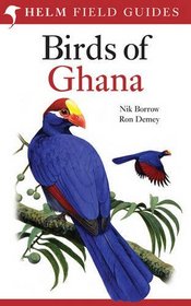 Field Guide to the Birds of Ghana (Helm Field Guides)