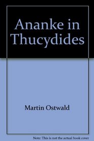 Ananke in Thucydides (American classical studies)