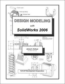 Design Modeling with SolidWorks 2006