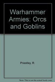 Warhammer Armies: Orcs and Goblins (German Edition)