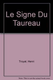 Le Signe Du Taureau (French Edition)