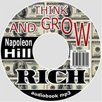 Think and Grow Rich: Original Version