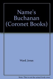 Name's Buchanan (Coronet Books)