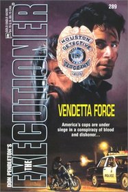 Vendetta Force (Executioner, No 289)