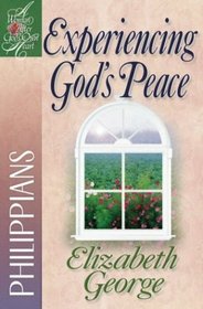 Experiencing God's Peace (Woman After God's Own Heart Bible Study Series)