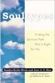 Soultypes : Finding the Spiritual Path That is Right for You
