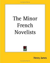 The Minor French Novelists