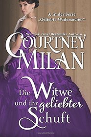 Die Witwe und ihr geliebter Schuft (Die Serie Geliebte Widersacher) (Volume 3) (German Edition)