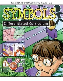 Symbols (Multiage Differentiated Curriculum for Grades 1-3)