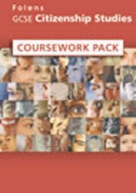 GCSE Citizenship Studies: Coursework Support Pack (Folens Gcse Citizenship S.)