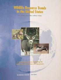 Wildlife Resource Trends in the United States: A Technical Document Supporting the 2000 RPA Assessment