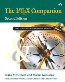 LaTeX Companion, The (2nd Edition) (Addison-Wesley Series on Tools and Techniques for Computer T)