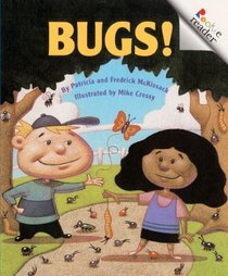 Bugs! (Turtleback School & Library Binding Edition) (Rookie Readers: Level B (Sagebrush))