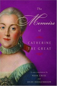 The Memoirs of Catherine the Great (Modern Library)
