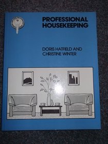 The Professional Housekeeping (Stanley Thornes Catering and Hotel Management Books)