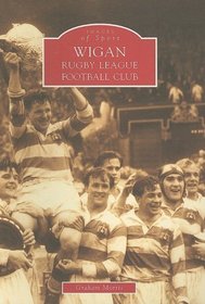 Wigan Rugby League Football Club (Images of Sport)
