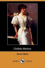 Clotilde Martory (Dodo Press) (French Edition)