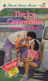 The Ice Cream Man (Silhouette Intimate Moments, No 309)