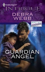Guardian Angel (Colby Agency, Bk 30) (Harlequin Intrigue, No 1042)