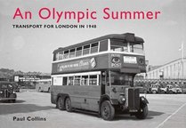 AN OLYMPIC SUMMER: Transport for London in 1948