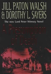 A Presumption of Death (Lord Peter Wimsey/Harriet Vane, Bk 2) (Audio Cassette) (Unabridged)